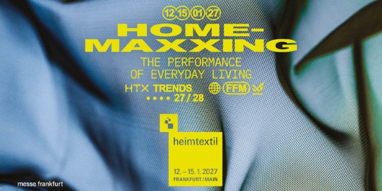 Heimtextil Trends 27/28: ‘Home-Maxxing’ Between Performance and Respite